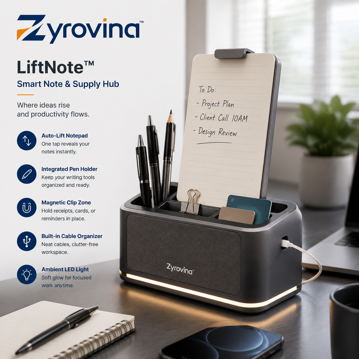Zyrovina™ LiftNote Smart Note & Supply Hub